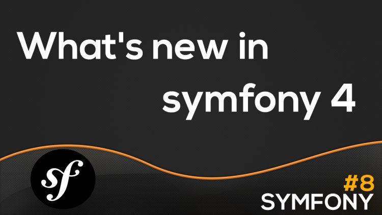 What-is-new-in-symfony-4